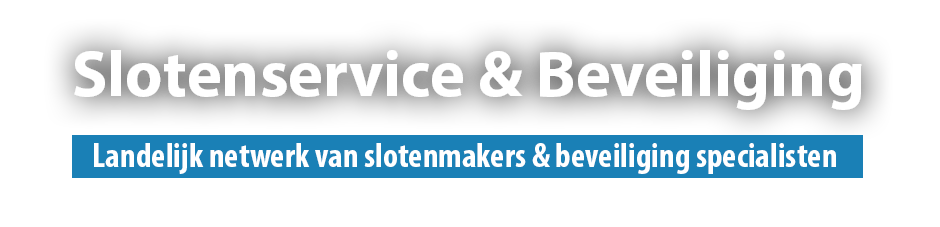 Slotenmaker & beveiliging specialist